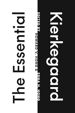The Essential Kierkegaard - 1