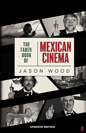 The Faber Book of Mexican Cinema : Updated Edition - 1