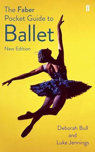 The Faber Pocket Guide to Ballet - 1
