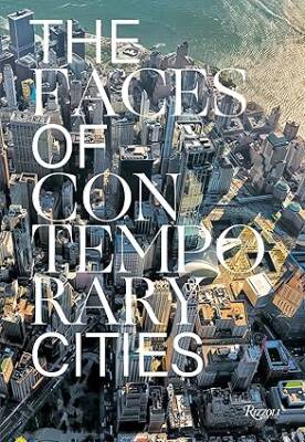 The Faces of Contemporary Cities - Mondadori Electa