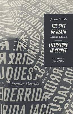 The Gift of Death, Second Edition - The University of Chicago Press
