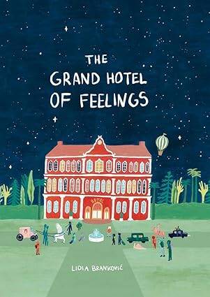 The Grand Hotel of Feelings - 1