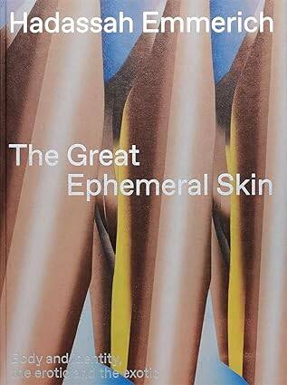 The Great Ephemeral Skin - 1