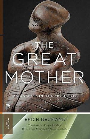 The Great Mother – An Analysis of the Archetype - 1
