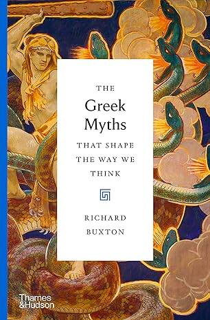 The Greek Myths That Shape the Way We Think - 1