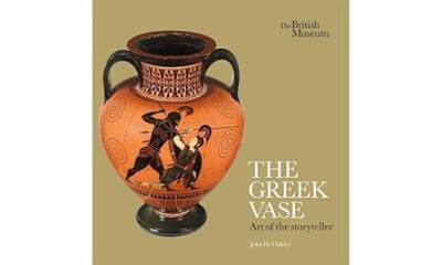 The Greek Vase: Art of the storyteller - British Museum Press