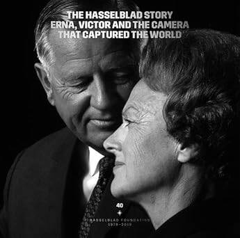 The Hasselblad Story : Erna, Victor and the Camera - Verlag der Buchhandlung Walther Konig