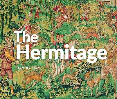 The Hermitage. Day by Day - 1