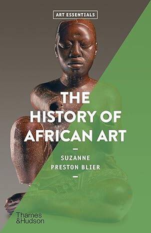 The History of African Art - 1