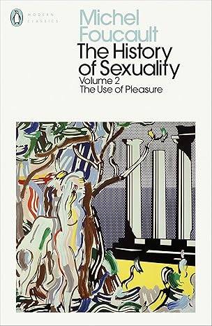 The History of Sexuality: 2: The Use of Pleasure - 1