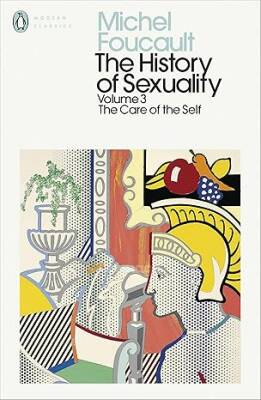The History of Sexuality: 3 : The Care of the Self - Penguin