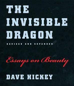 The Invisible Dragon : Essays on Beauty - 1