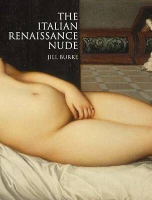 The Italian Renaissance Nude - Yale University Press