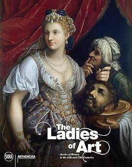 The Ladies of Art : Stories of Women - 1