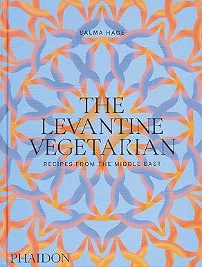 The Levantine Vegetarian - Phaidon Press