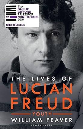 The Lives of Lucian Freud : Youth 1922 - 1968 - 1