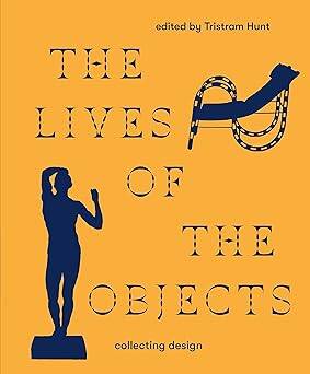 The Lives of the Objects - 1