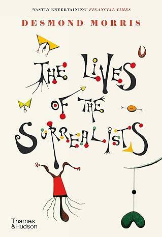 The Lives of the Surrealists - 1