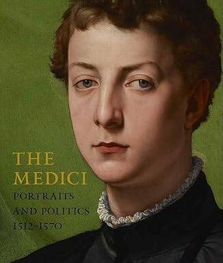The Medici - Portraits and Politics, 1512-1570 - 1