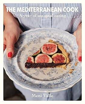The Mediterranean Cook: A year of seasonal eating - 1