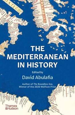 The Mediterranean in History - Thames and Hudson Ltd