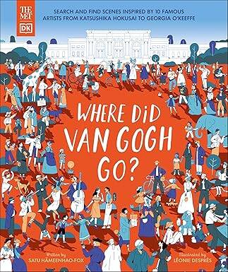 The Met Where Did Van Gogh Go? - DK Children