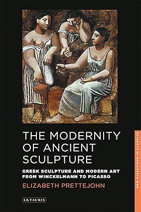The Modernity of Ancient Sculpture - 1