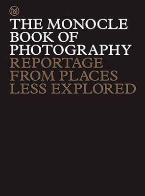 The Monocle Book of Photography - Thames and Hudson Ltd