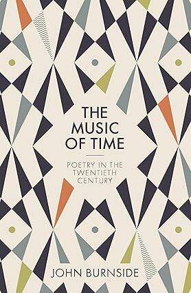 The Music of Time: Poetry in the Twentieth Century - 1
