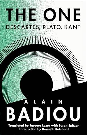 The One: Descartes, Plato, Kant - 1