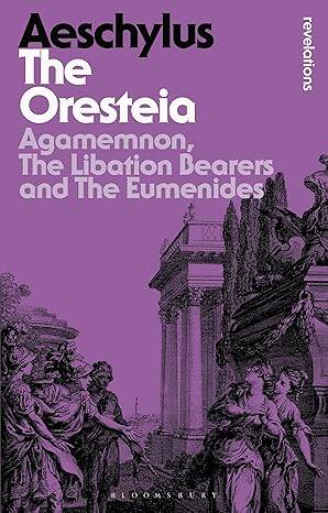 The Oresteia - 1