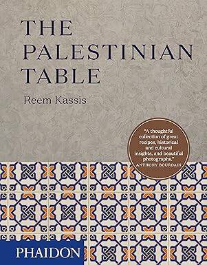 The Palestinian Table - Phaidon Press