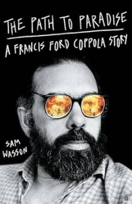 The Path to Paradise: A Francis Ford Coppola Story - Faber&Faber