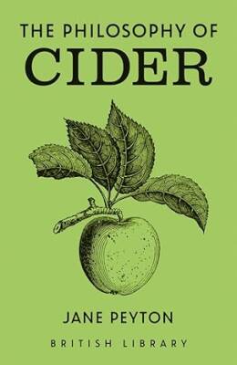 The Philosophy of Cider - British Library Publishing