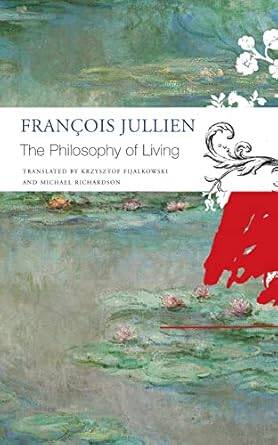 The Philosophy of Living - 1