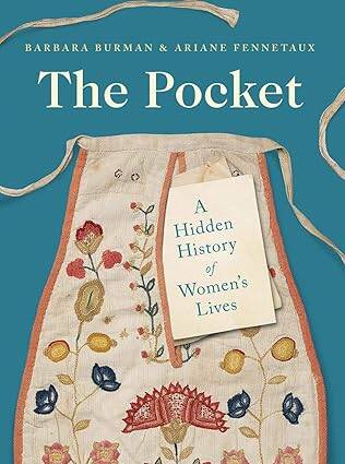 The Pocket : A Hidden History of Women's Lives - 1