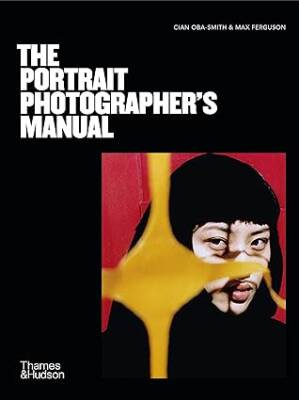 The Portrait Photographers Manual - Thames and Hudson Ltd