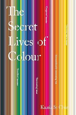 The Secret Lives of Colour - John Murray Publishers