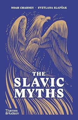 The Slavic Myths - Thames and Hudson Ltd