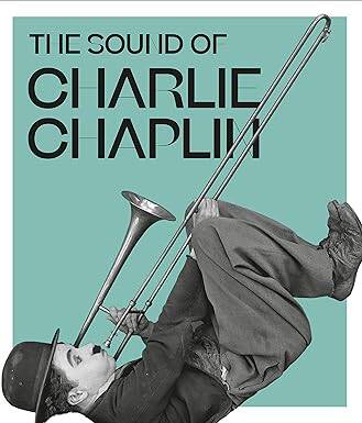 The Sound of Charlie Chaplin - Abrams