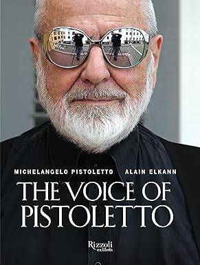The Voice of Pistoletto - Rizzoli International Publications