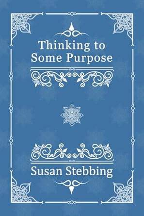 Thinking to Some Purpose - 1