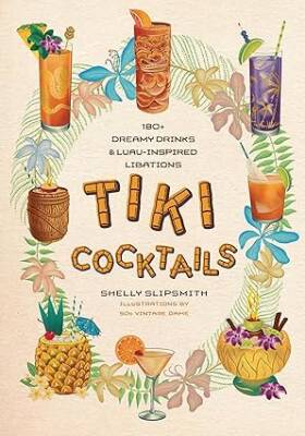 Tiki Cocktails: 180+ dreamy drinks - Smith Street