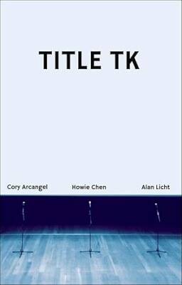 Title TK: An Anthology - Primary Information