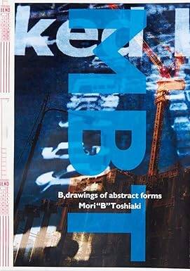 Toshiaki Mori: B, drawings of abstract forms - 1