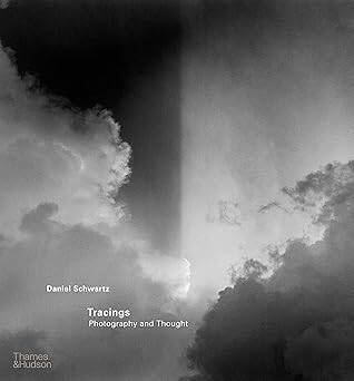 Tracings: Photography and Thought - Thames and Hudson Ltd