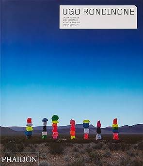 Ugo Rondinone - Phaidon Press