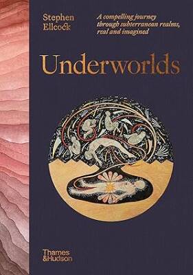 Underworlds - Thames and Hudson Ltd