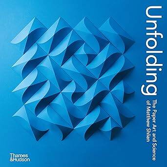 Unfolding : The Paper Art and Science