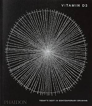 Vitamin D3, Todays Best in Contemporary Drawing - Phaidon Press
